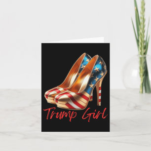 Trump Girl High Heel Stilettos American Usa Flag T Card