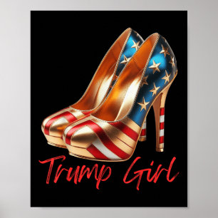 Trump Girl High Heel Stilettos American Usa Flag T Poster