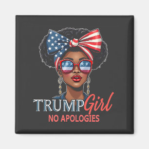 Trump Girl No Apologies Inaguration Girls Power Magnet