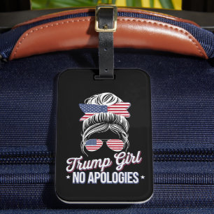 Trump Girl No Apologies Messy Bun Retro Vintage Luggage Tag
