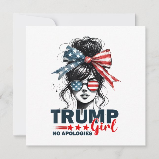 Trump Girl No Apologies Messy Bun Sunglasses Trump Invitation (Front)