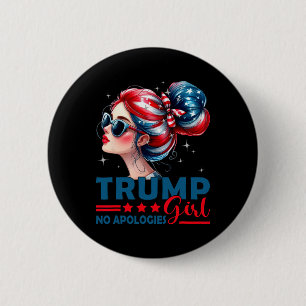 Trump Girl No Apologies Messy Bun Sungles Trump Us 6 Cm Round Badge