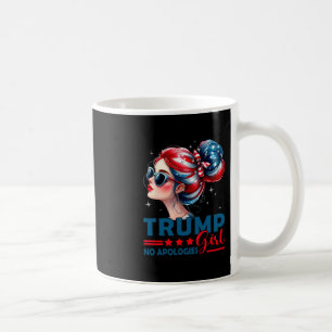 Trump Girl No Apologies Messy Bun Sungles Trump Us Coffee Mug