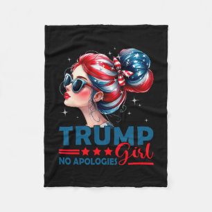 Trump Girl No Apologies Messy Bun Sungles Trump Us Fleece Blanket