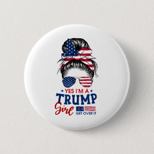 Trump Girl No Apologies Patriotic American Messy B 6 Cm Round Badge