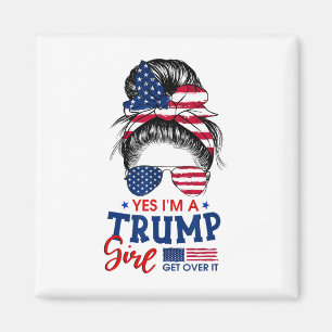 Trump Girl No Apologies Patriotic American Messy B Magnet