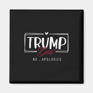 Trump Girl No Apologies Usa Flag Election 2025 Wom Magnet