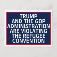 Trump GOP Violating Refugee Convention Immigration