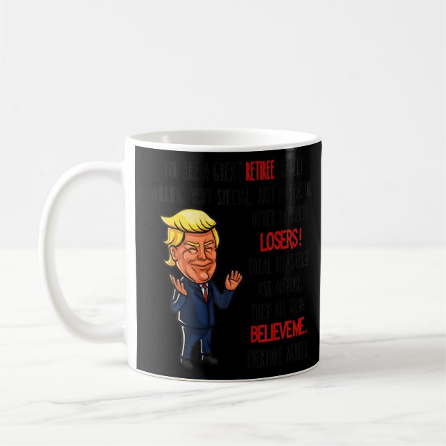 Trump Great Retiree  Retirement Grandma Grandpa  Coffee Mug (Left)