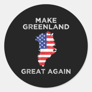Trump Greenland Make Greenland Great Again Map  Classic Round Sticker