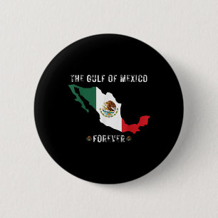 Trump Gulf Of Mexico Forever President Trump Gulf 6 Cm Round Badge