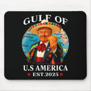 Trump Gulf Of Usa America Since 2025 Mexico Trump Mouse Pad