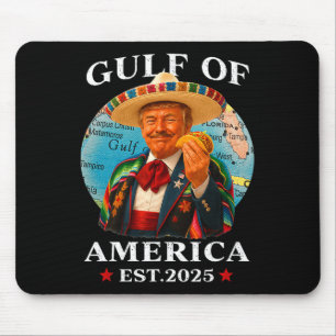 Trump Gulf Of Usa America Since 2025 Mexico Trump Mouse Pad