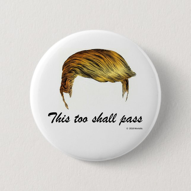 Trump hair 6 cm round badge (Front)