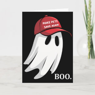 Trump Halloween Ghost Boo Make Pets Save Again Bir Card