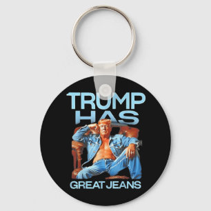 Trump Has Great Jeans Funny Political Humour Gifts Key Ring