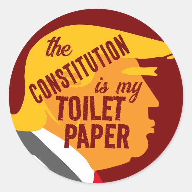 Trump Hates The Constitution Classic Round Sticker (Front)