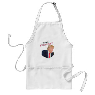 Trump He’s My President Donald J. Trump Standard Apron