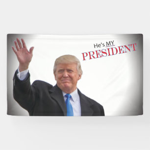 Trump He’s My President 🤍 ️🧡 💙 Patriotic USA Banner
