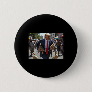 Trump Holding Duck And Cat Vote Trump Pets For Tru 6 Cm Round Badge