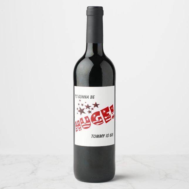 Trump HUGE Party Celebration Party  Wine Label (Front)