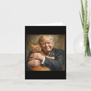 Trump Hugging An Orange Cat 2024  Card