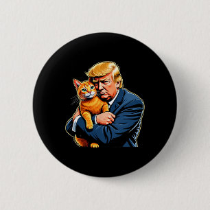 Trump Hugging Orange Cat Funny 2025 Election Meme 6 Cm Round Badge