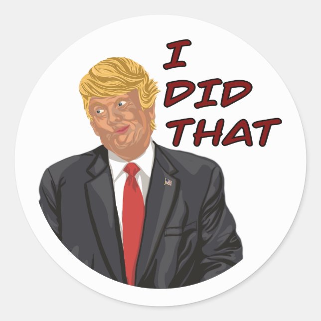 Trump I Did That Egg Sticker Sheet (Front)