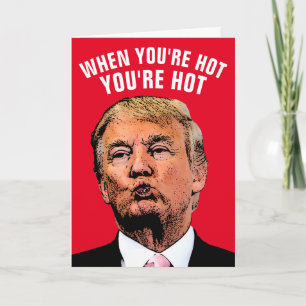 TRUMP I LOVE YOU HOTTIE CARDS