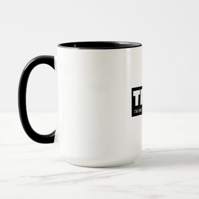 TRUMP- I’M NOT A POLITICAN, I’M A BRAND MUG (Left)