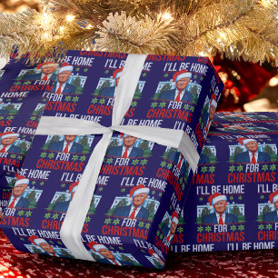 Trump I'll Be Home for Christmas Ugly Blue Wrapping Paper