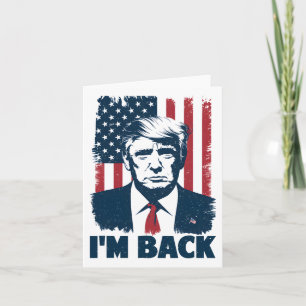 Trump I'm Ck President 47th Usa Flag 2024 Support  Card