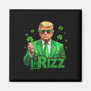Trump I'm Rizz St Patricks Day Lucky Shamrock Irel Magnet