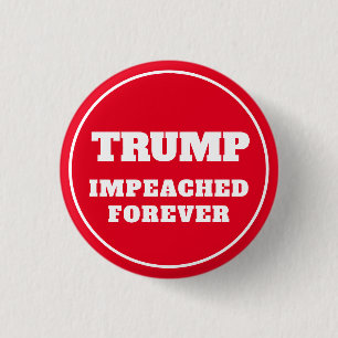 Trump Impeached Forever Red 3 Cm Round Badge