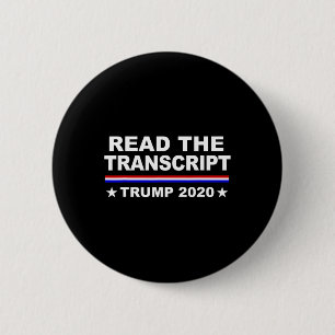 Trump Impeachment Hoax Shirt Read The Transcript  6 Cm Round Badge