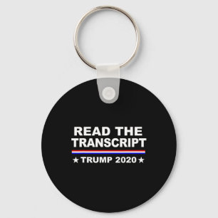 Trump Impeachment Hoax Shirt Read The Transcript Key Ring