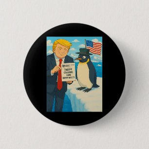 Trump Imposing Tariff On Penguin Anime Politics Me 6 Cm Round Badge
