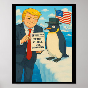 Trump Imposing Tariff On Penguin Anime Politics Me Poster