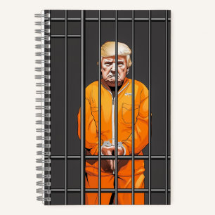 Trump in Jail Spiral Notebook 5.5" x 8.5"