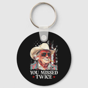 Trump Ination Attempt Trump 2025 You Missed Twice  Key Ring
