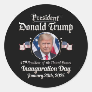 Trump Inauguration Day 2025 47th USA President Classic Round Sticker