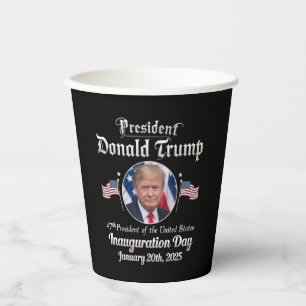 Trump Inauguration Day 2025 47th USA President Paper Cups