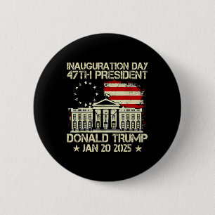 Trump Inauguration Day 2025 47th Usa President Whi 6 Cm Round Badge