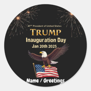 Trump Inauguration Day 2025 President Cutomizable Classic Round Sticker