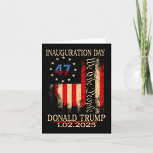 Trump Inauguration Day 2025 President Donald Trump Card