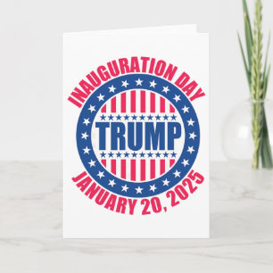 Trump Inauguration Day 2025 Usa Patriotic January Card