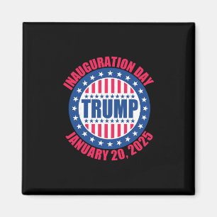 Trump Inauguration Day 2025 Usa Patriotic January Magnet