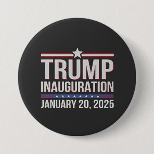 Trump inauguration Day January 2025 President  7.5 Cm Round Badge