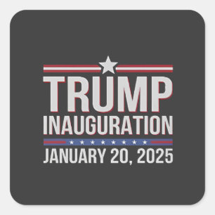 Trump inauguration Day January 2025 President Square Sticker