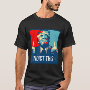 Trump Indict This Political Arrest For Republican T-Shirt
